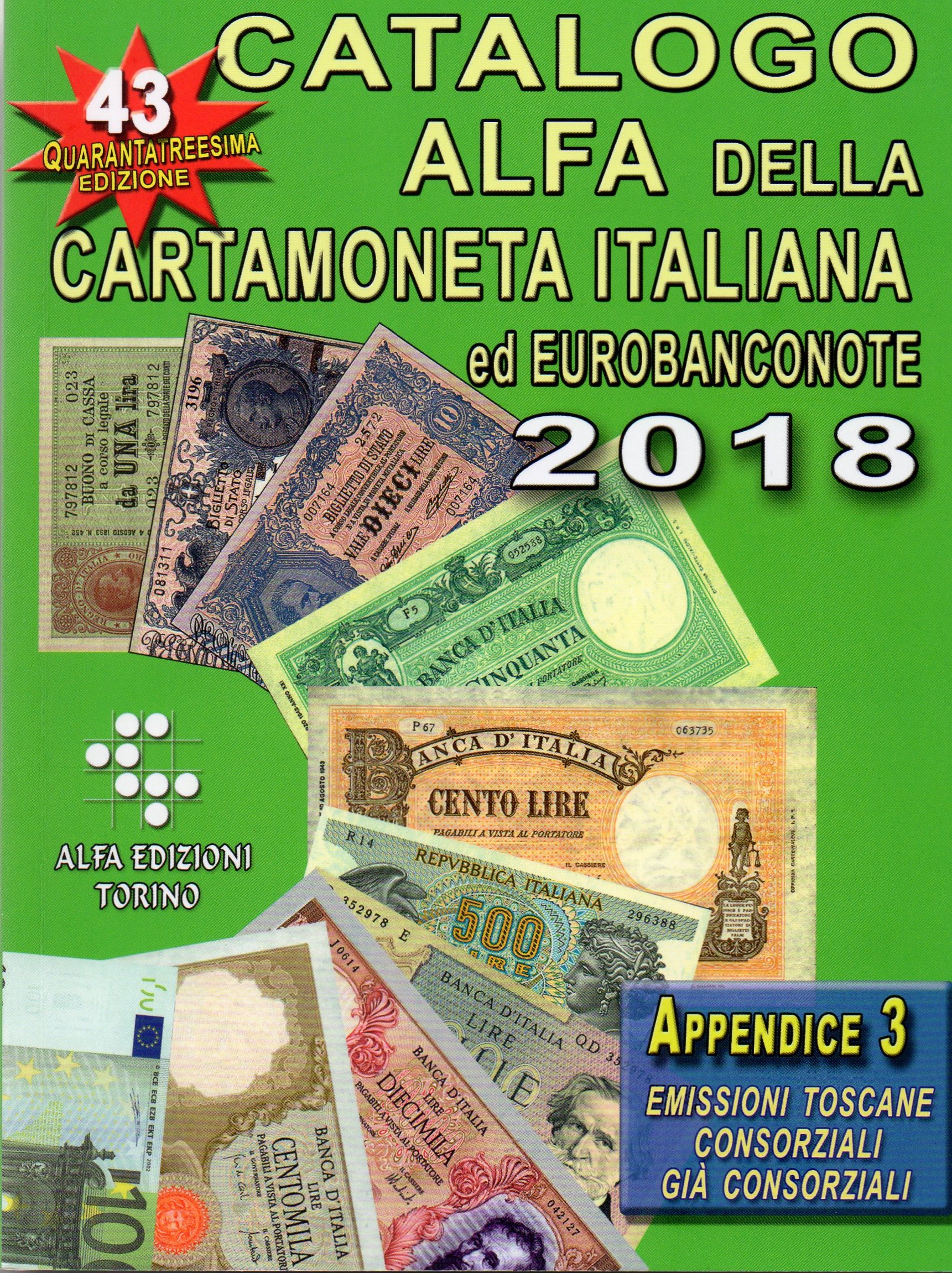 CATALOGO ALFA DELLA CARTAMONETA ITALIANA ED EUROBANCONOTE 2018